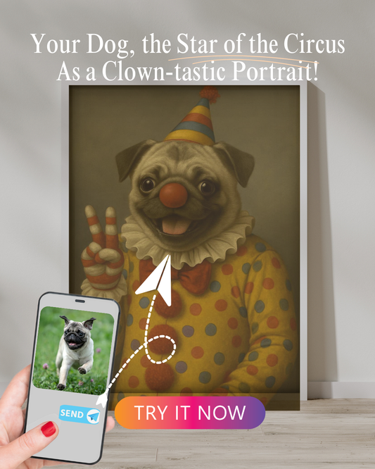 A happy pug transformed into a circus clown in a custom portrait, complete with a colorful party hat, red nose, and polka-dot costume. The original photo is shown on a phone, highlighting the personalized art process.







