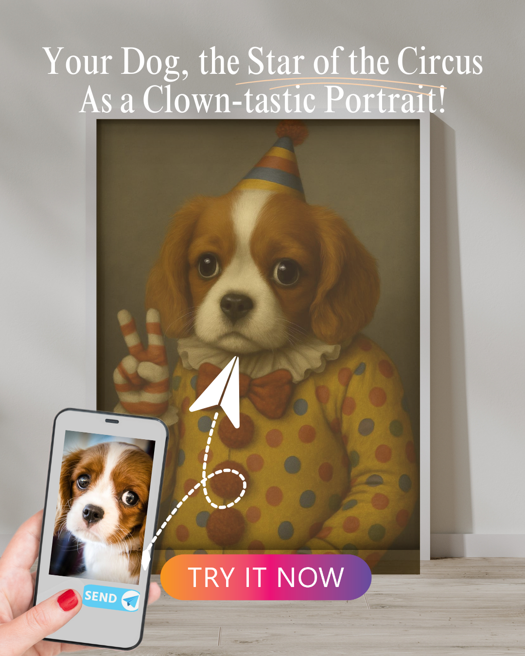 A Cavalier King Charles Spaniel puppy transformed into a vintage clown character in a custom portrait, complete with a party hat, ruffled collar, and polka-dot costume. The original photo is shown on a phone, highlighting the personalization.








