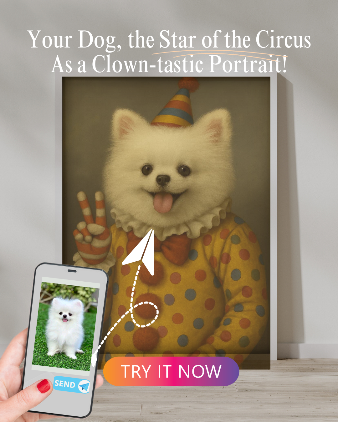 A fluffy white Pomeranian turned into a joyful circus clown in a custom portrait, wearing a party hat and polka-dot outfit. The original pet photo appears on a smartphone, emphasizing the personalized transformation.








